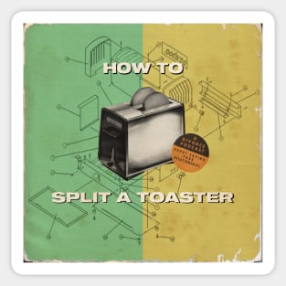 How to Split a Toaster • Classic Logo Sticker